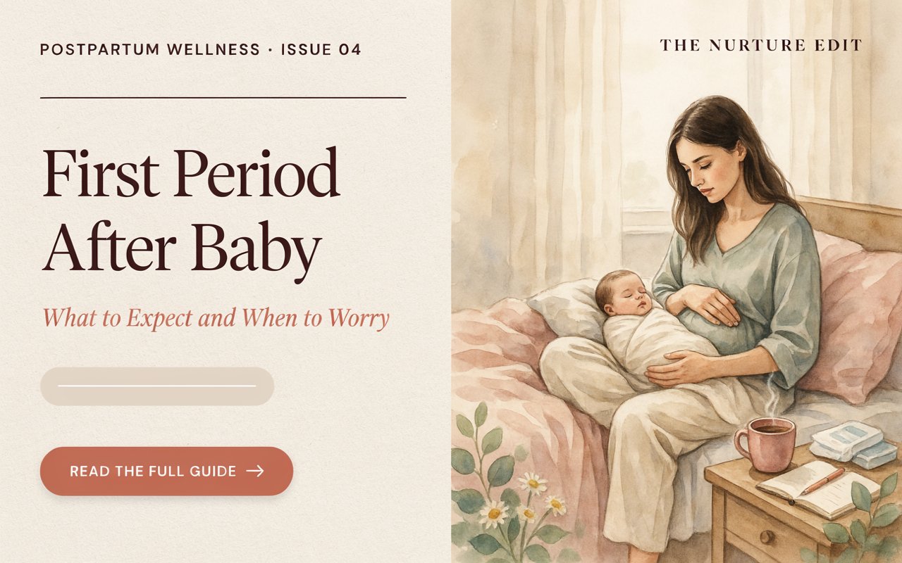 First Period After Baby: What to Expect and When to Worry