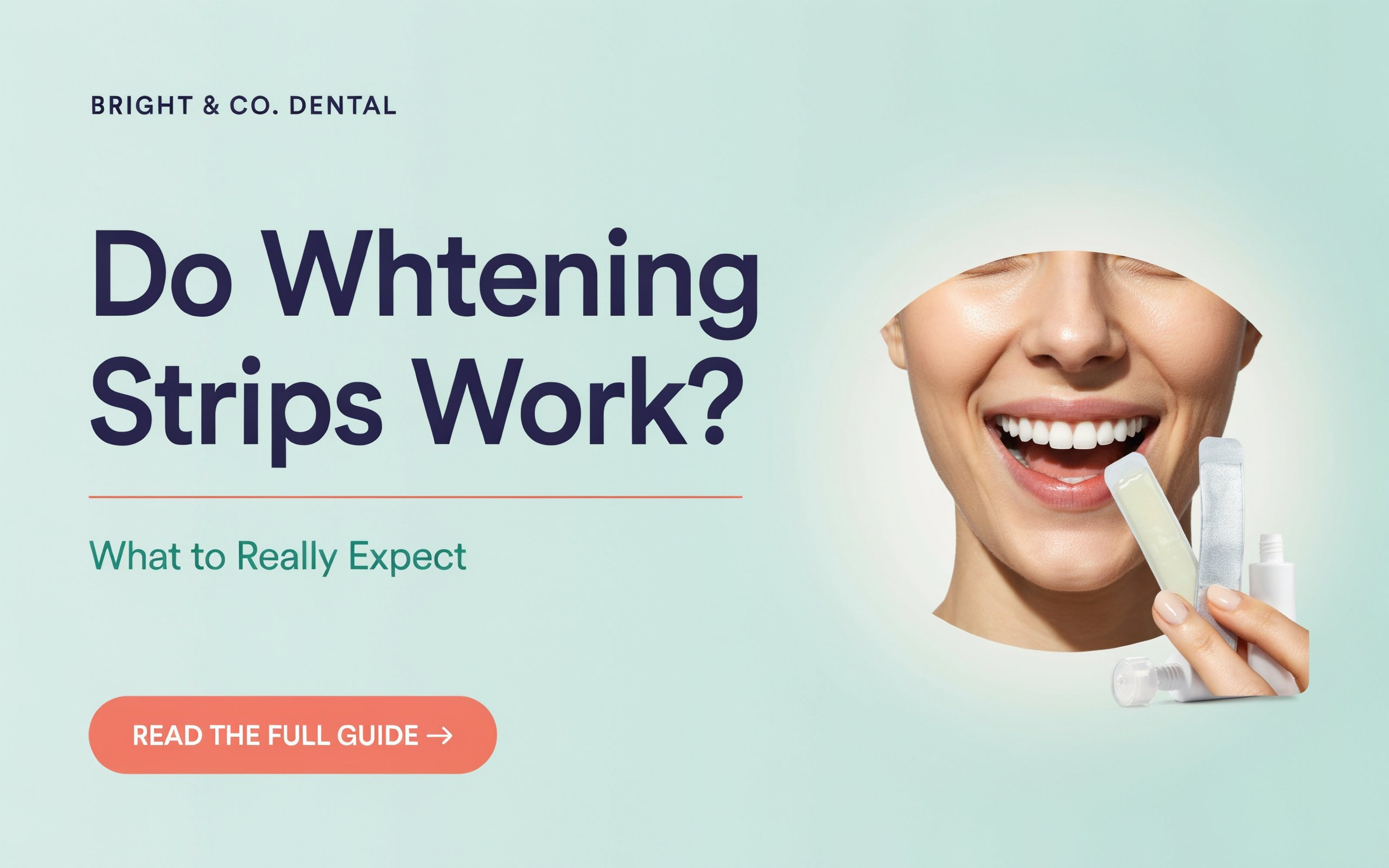Do Whitening Strips Work? What to Really Expect